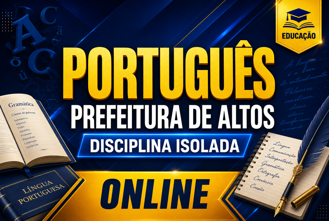 PORTUGUÊS - PREFEITURA DE ALTOS - DISCIPLINA ISOLADA (ONLINE)