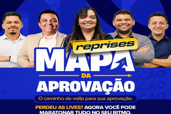 REPRISES MAPA DA APROVAÇÃO