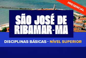 DISCIPLINAS BÁSICAS SÃO JOSÉ DE RIBAMAR MA – NÍVEL SUPERIOR - PRESENCIAL