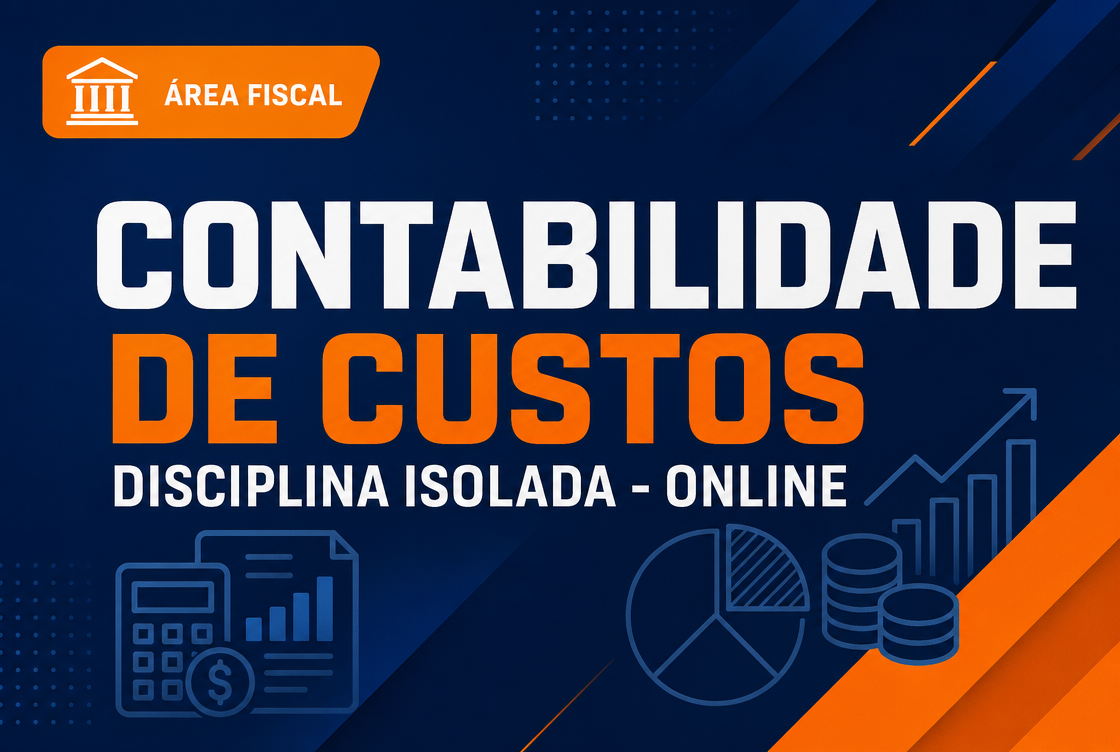 CONTABILIDADE DE CUSTOS - DISCIPLINA ISOLADA - ONLINE