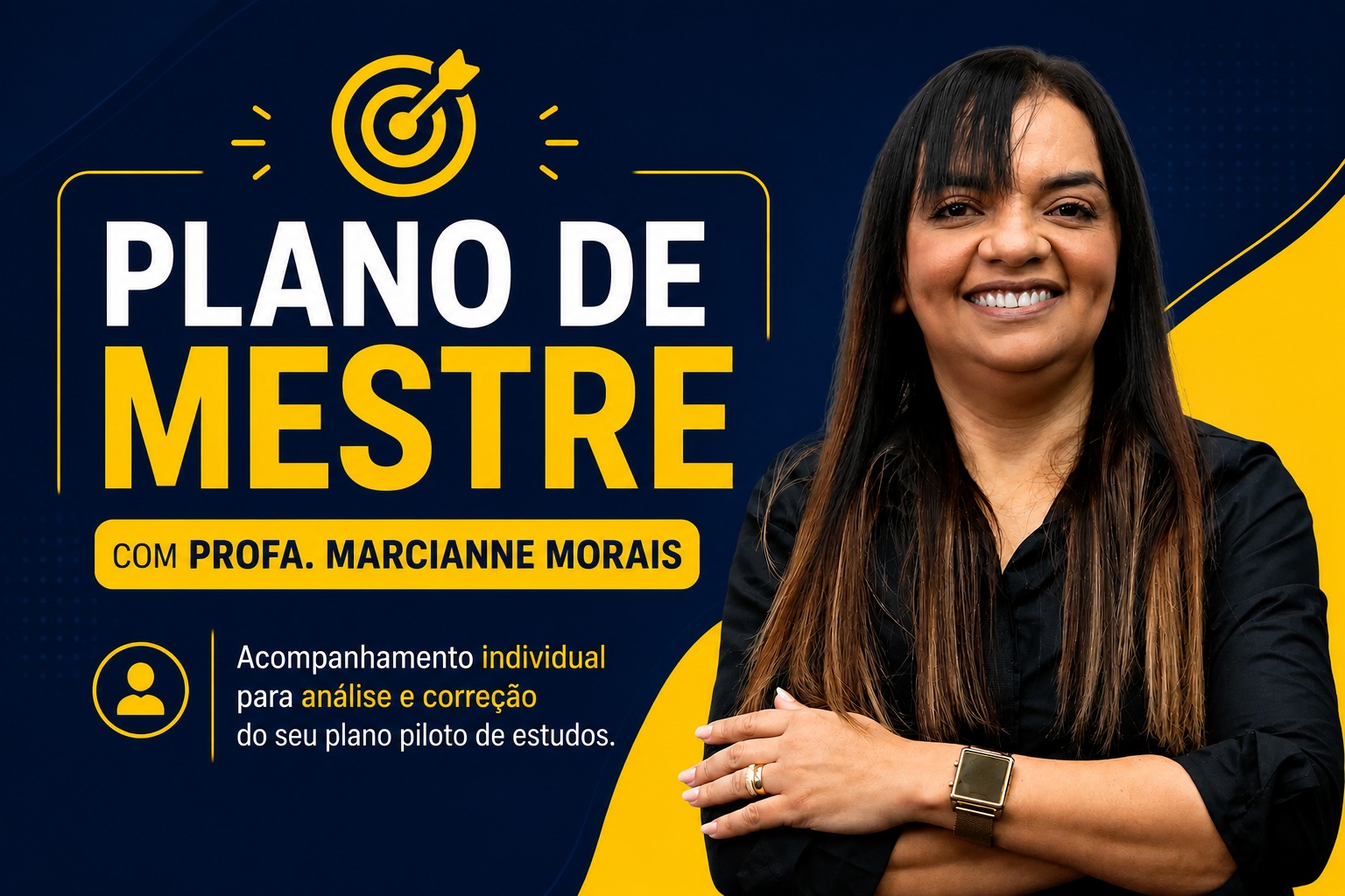PLANO DE MESTRE – PROFESSORA MARCIANNE MORAIS